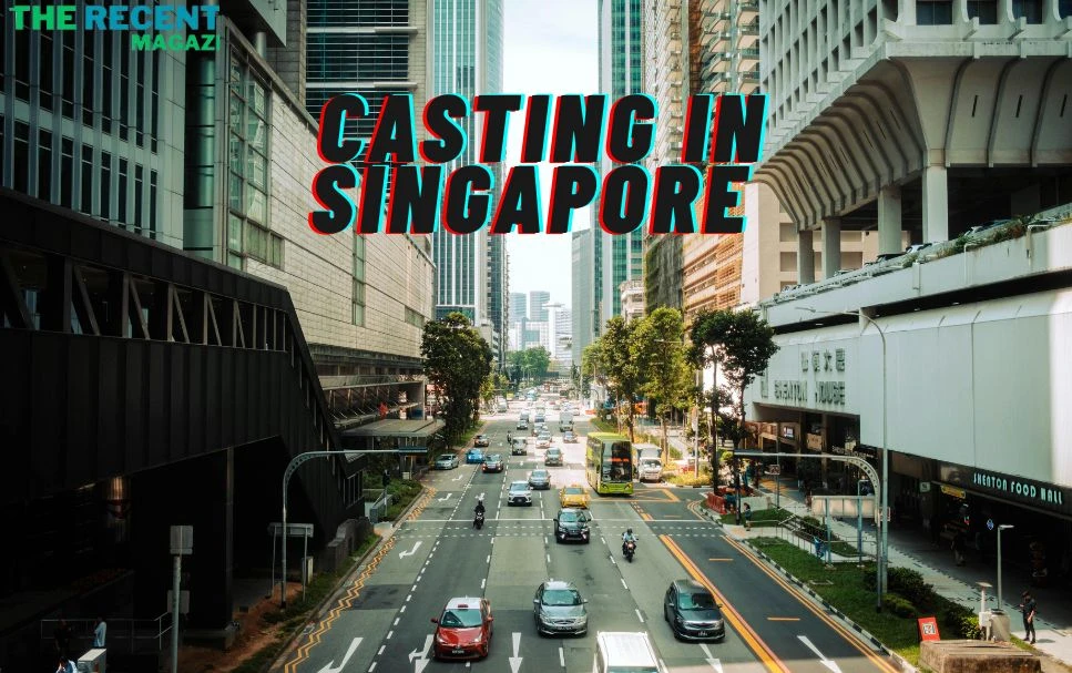 Casting in Singapore